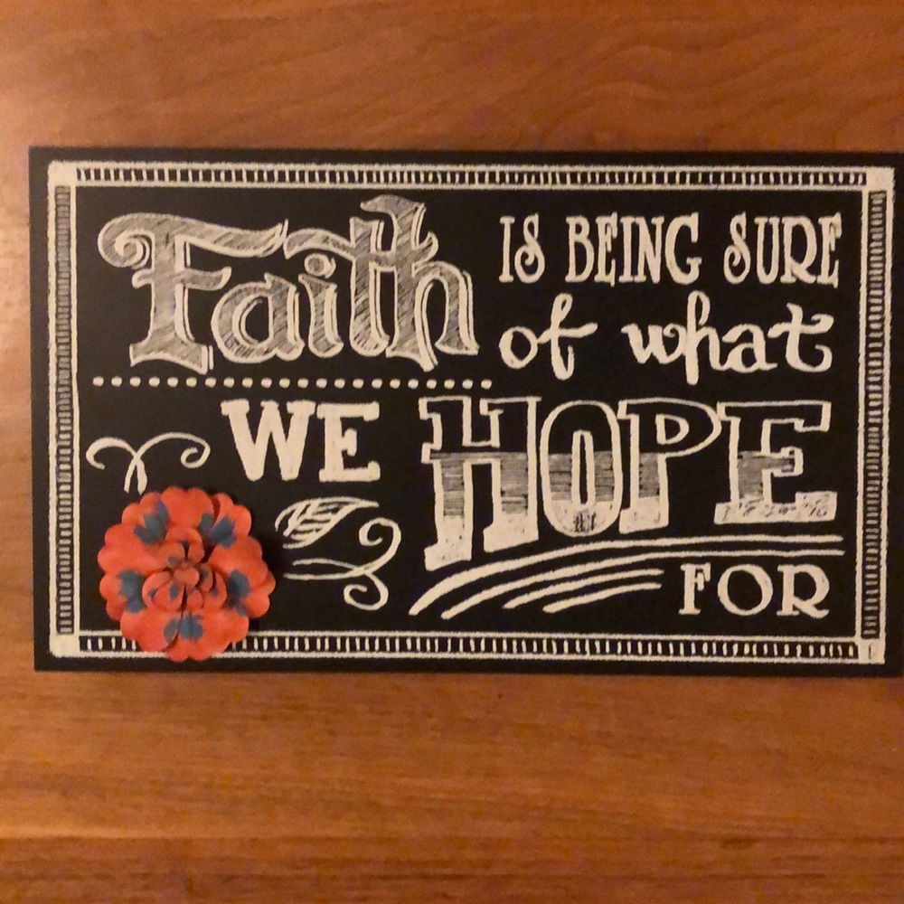 “Faith…”hang on Wall or sit on a bookcase,shelf, counter, desk